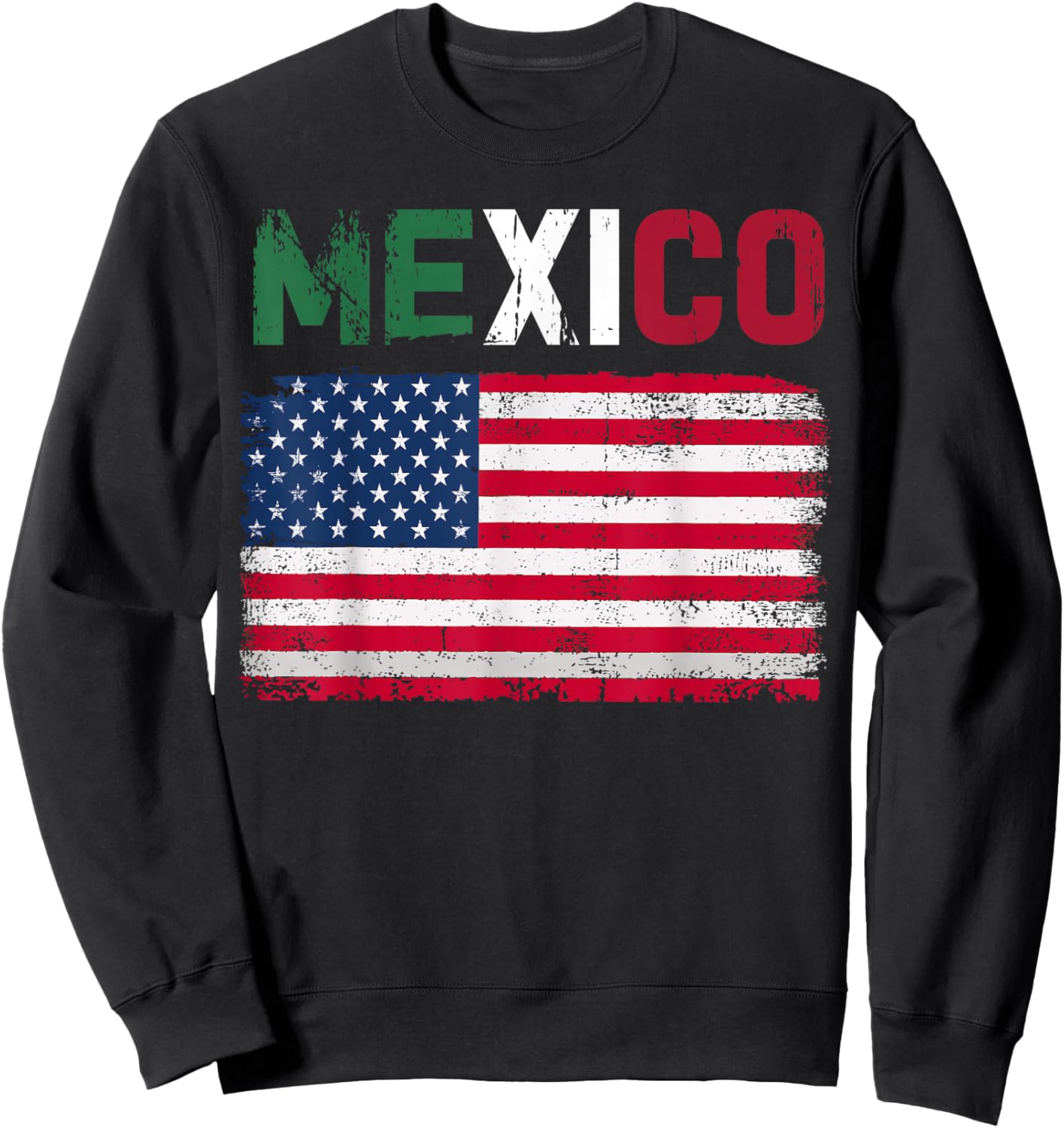 Mexico US Flag Patriot Mexican Flag American Flag Sweatshirt - Sweatshirt | Black