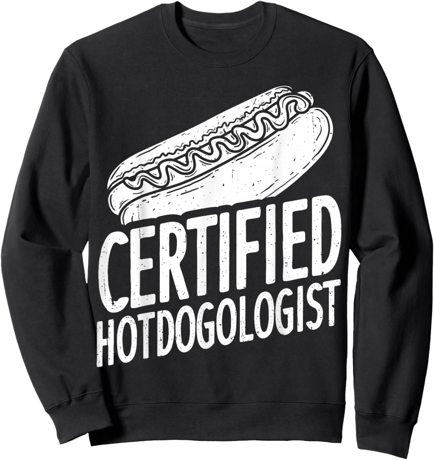 Certified HOTDOGOLOGIST Hotdog Outfit Sweatshirt - Sweatshirt | Black
