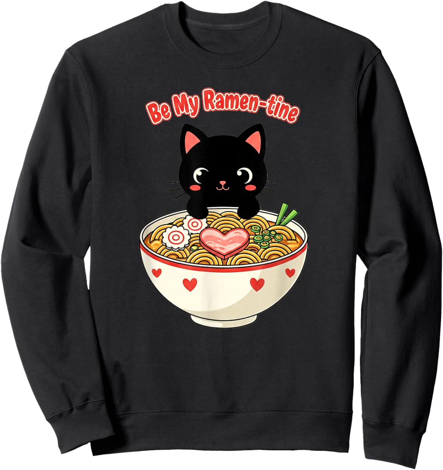 Cat Eating Ramen Cute Valentine's Day Japanese Sweatshirt - Sweatshirt | Black