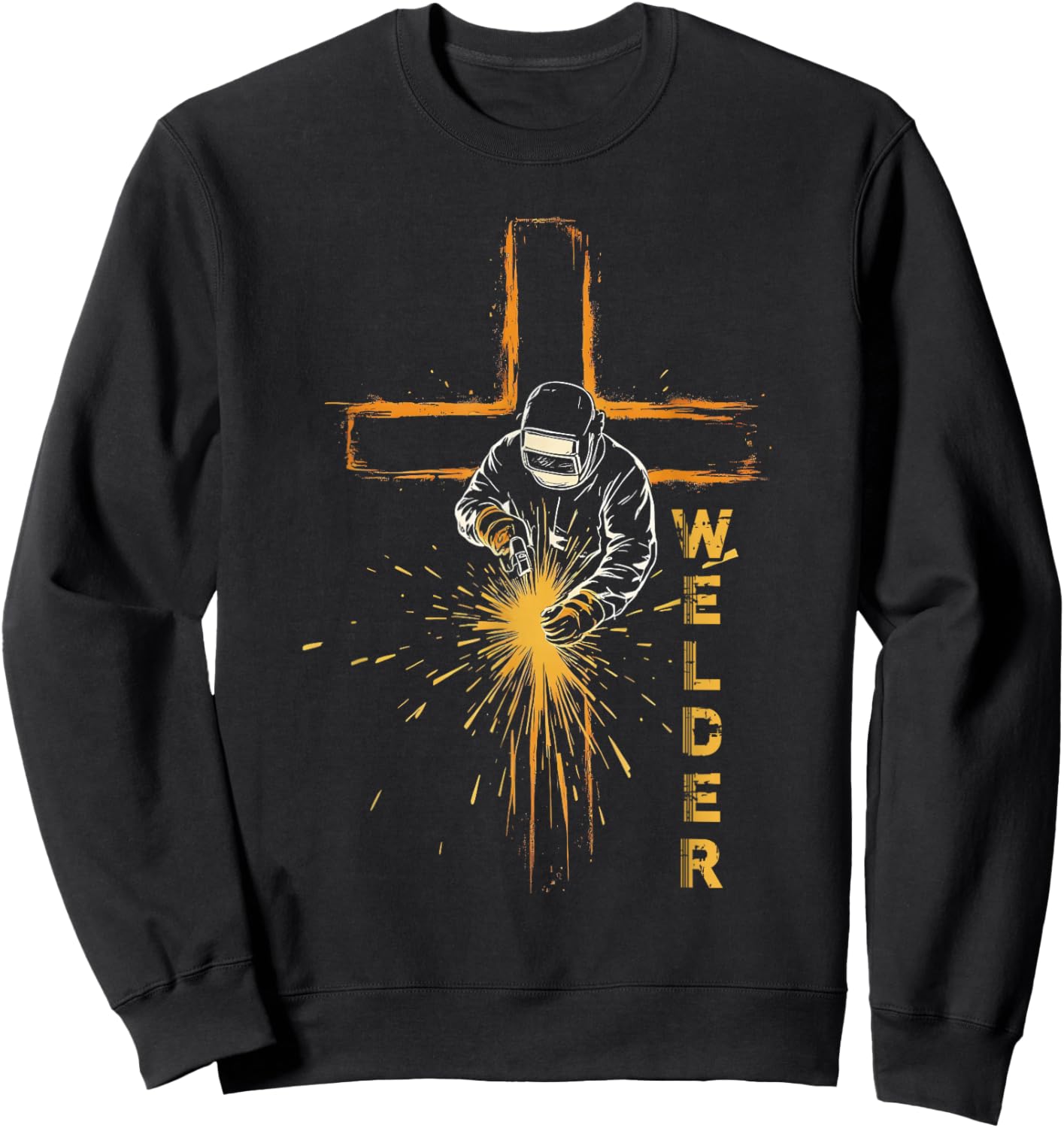 Welder Christian Cross Weld Welding Dad Jesus Lover Sweatshirt - Sweatshirt | Black