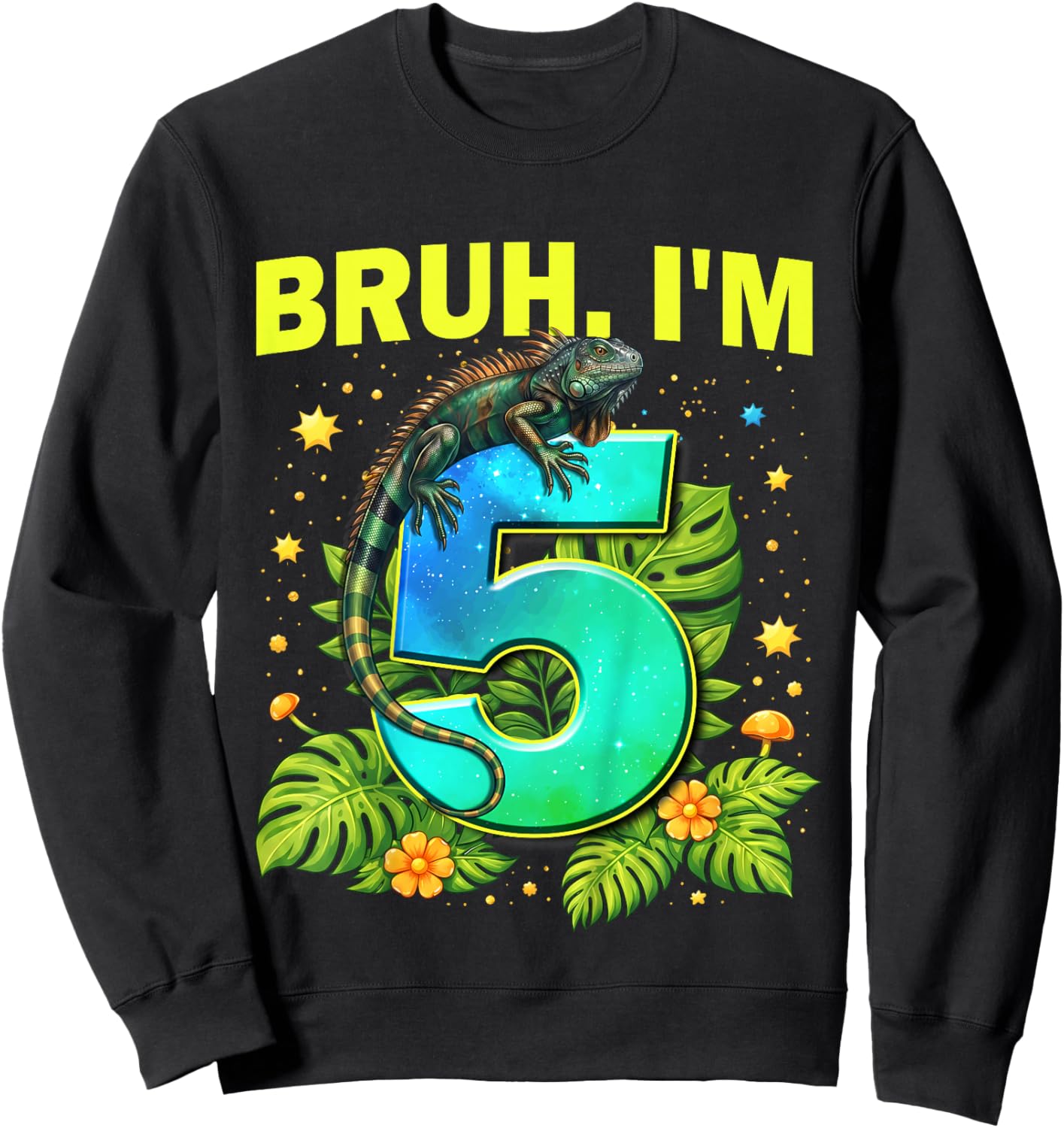 Bruh I'm 5 Years Old Iguana 5th Birthday Cute Reptile Boys Sweatshirt - Sweatshirt | Black