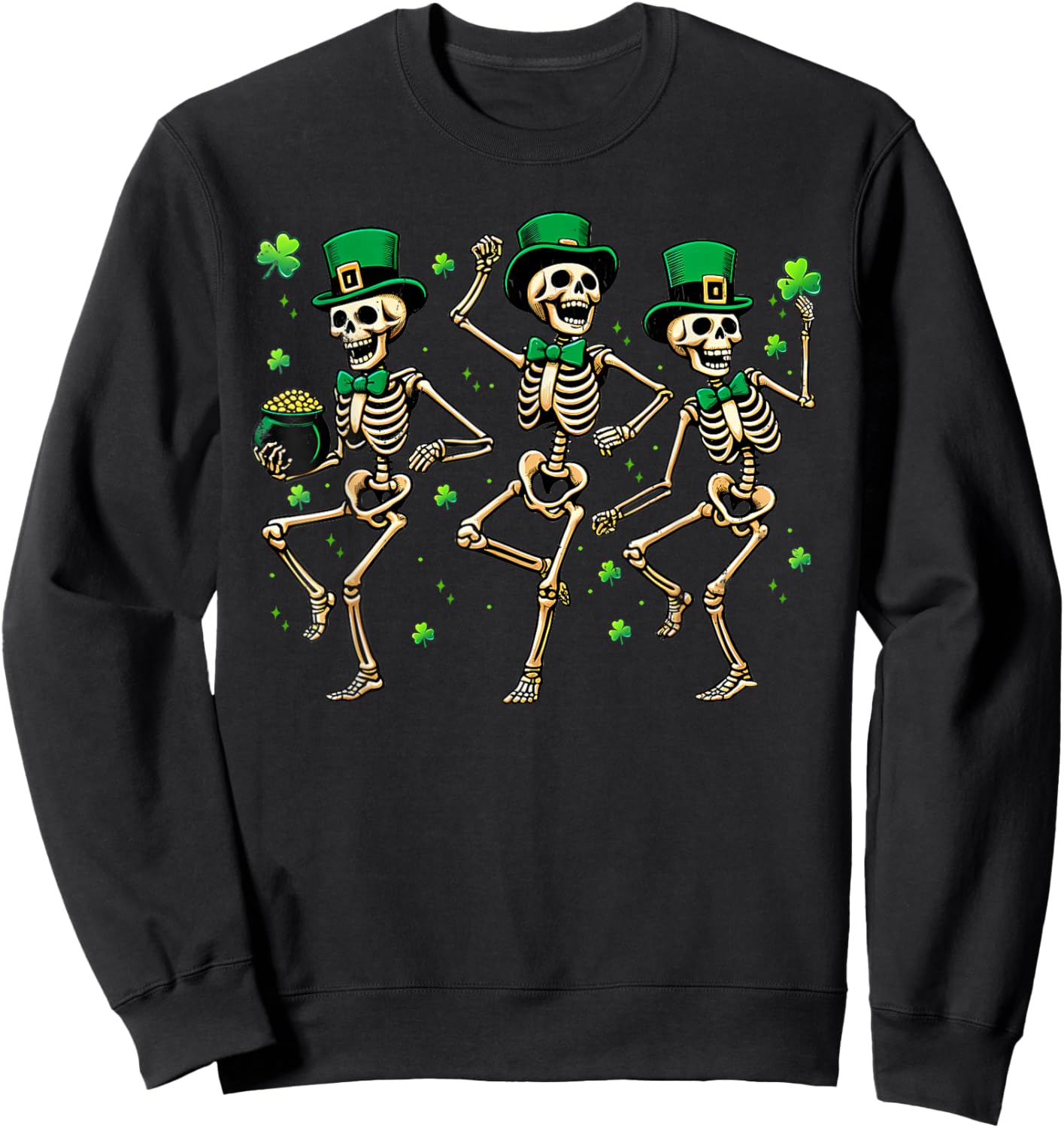 Skeleton Leperchaun Funny Skeleton Dancing St Patricks Day Sweatshirt - Sweatshirt | Black