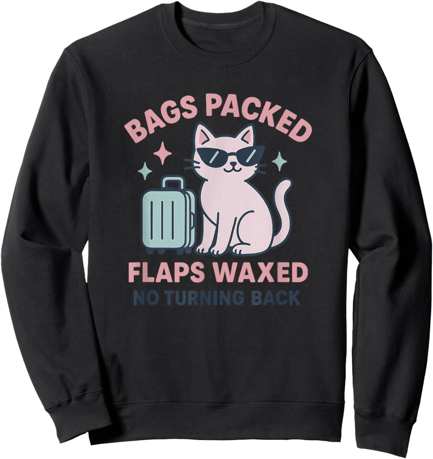 Funny Vacation Women Vulgar Cat Girls Trip Adult Themed Sweatshirt - Sweatshirt | Black