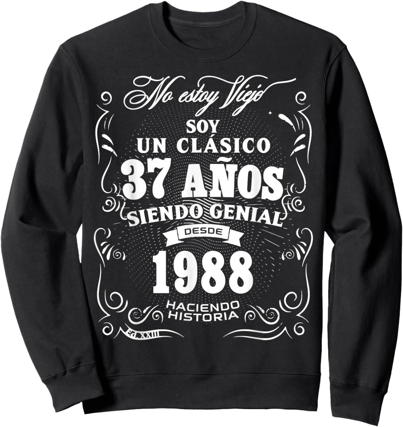 Vintage 37th Birthday Men Funny 1988 37 Birthday Spanish Sweatshirt - Sweatshirt | Black