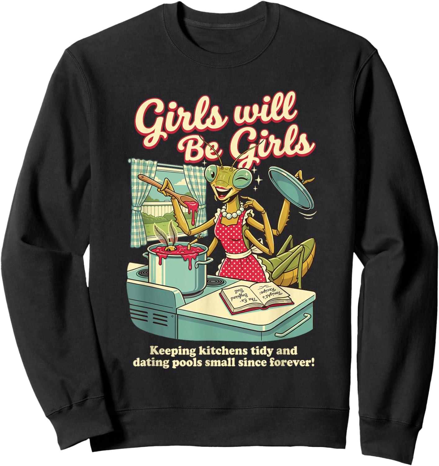 Funny Girls Praying Mantis Sweatshirt - Sweatshirt | Black
