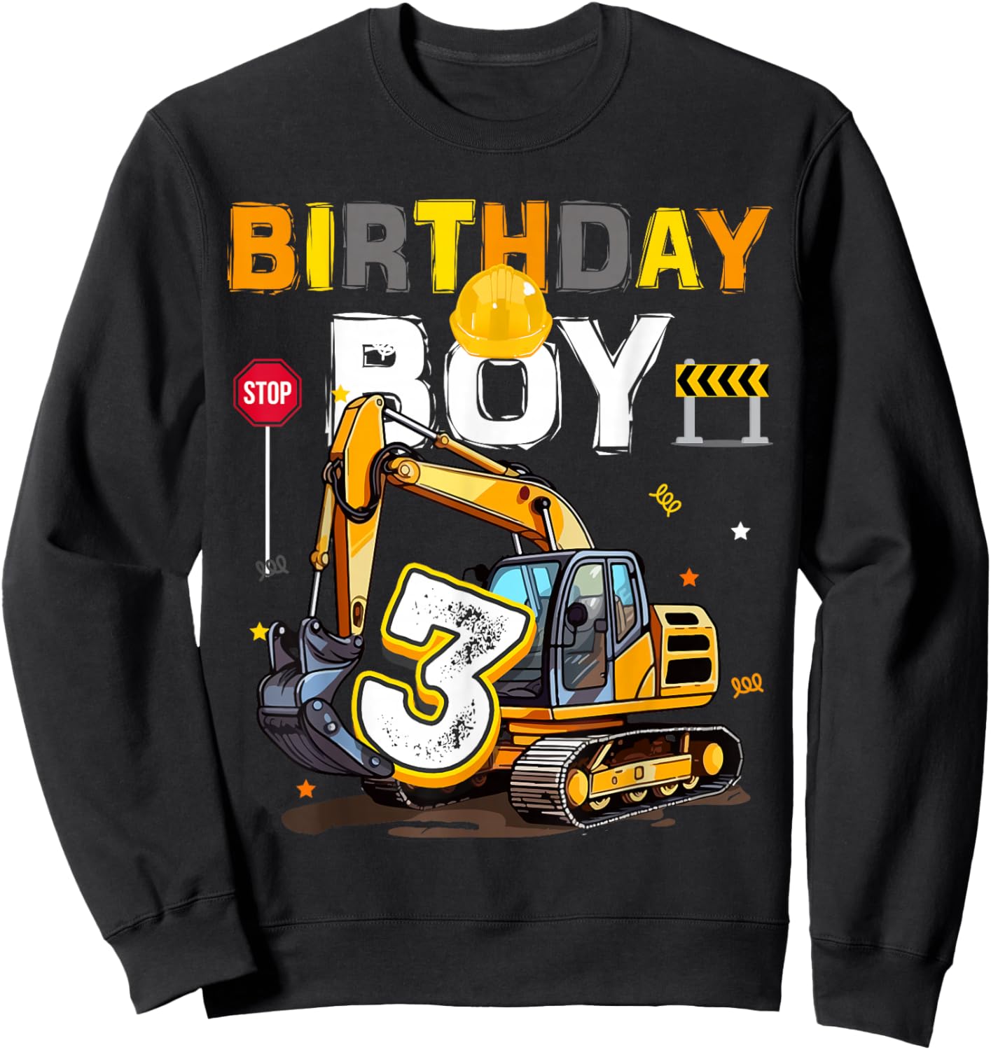 3rd Birthday Boy 3 Years Old Excavator Three Decorations Sweatshirt - Sweatshirt | Black