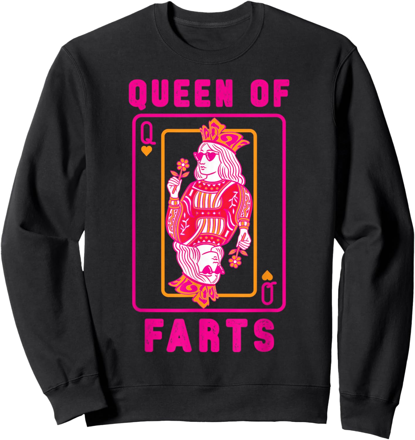 Funny Queen of Fart Farting Humour Inappropriate Embarrassing Sweatshirt - Sweatshirt | Black