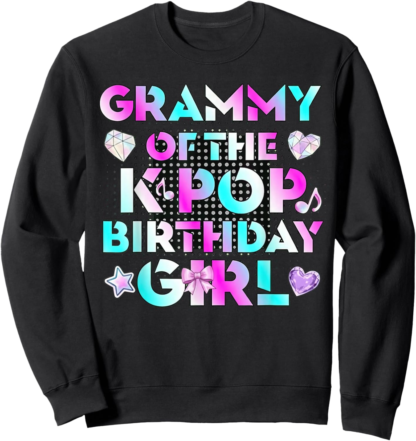 Grammy of the K-Pop Birthday Girl Sweatshirt - Sweatshirt | Black