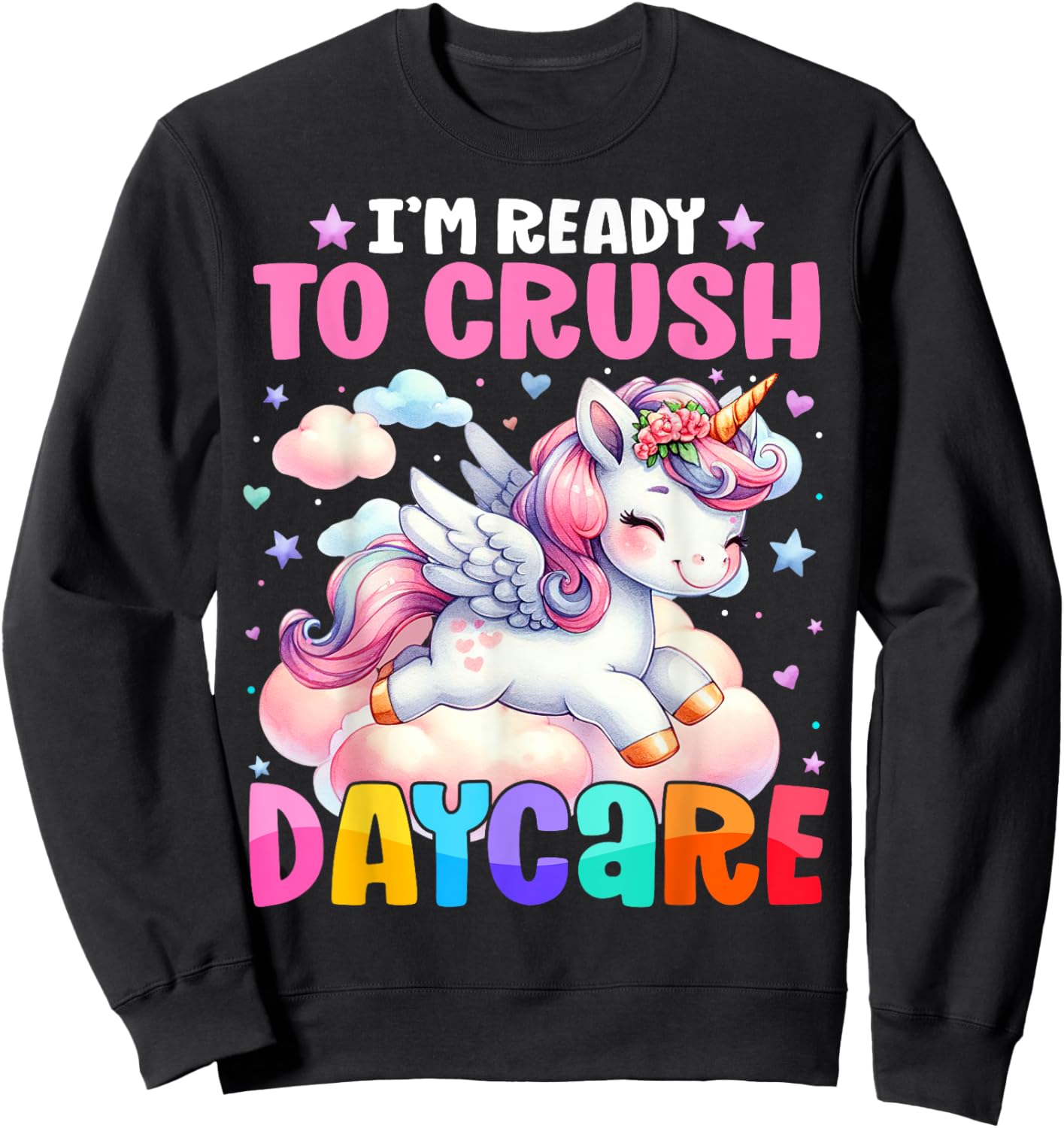 Kids Ready To Crush Daycare Unicorn Lover Back to School Sweatshirt - Sweatshirt | Black
