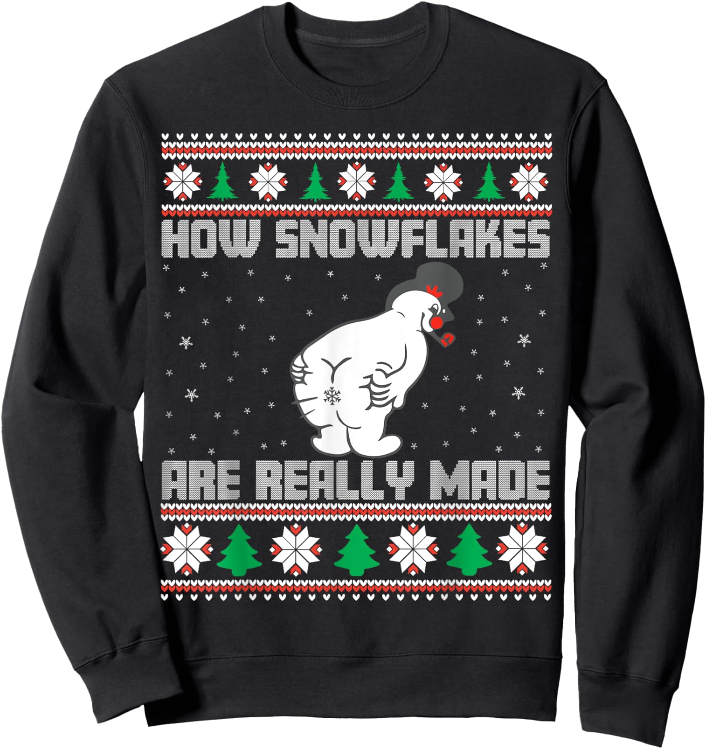 How The Snowflakes Are Really Made Ugly Christmas Pajamas Sweatshirt - Sweatshirt | Black