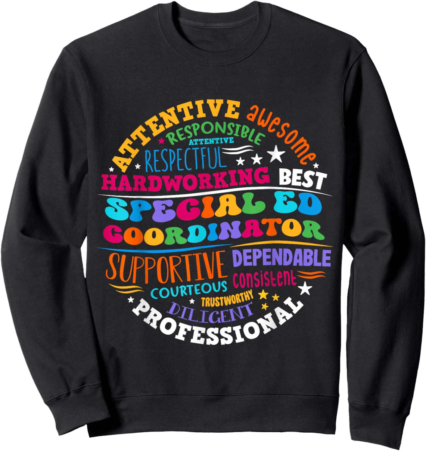 Special Education Teacher Special ED Coordinator Life SPED Sweatshirt - Sweatshirt | Black