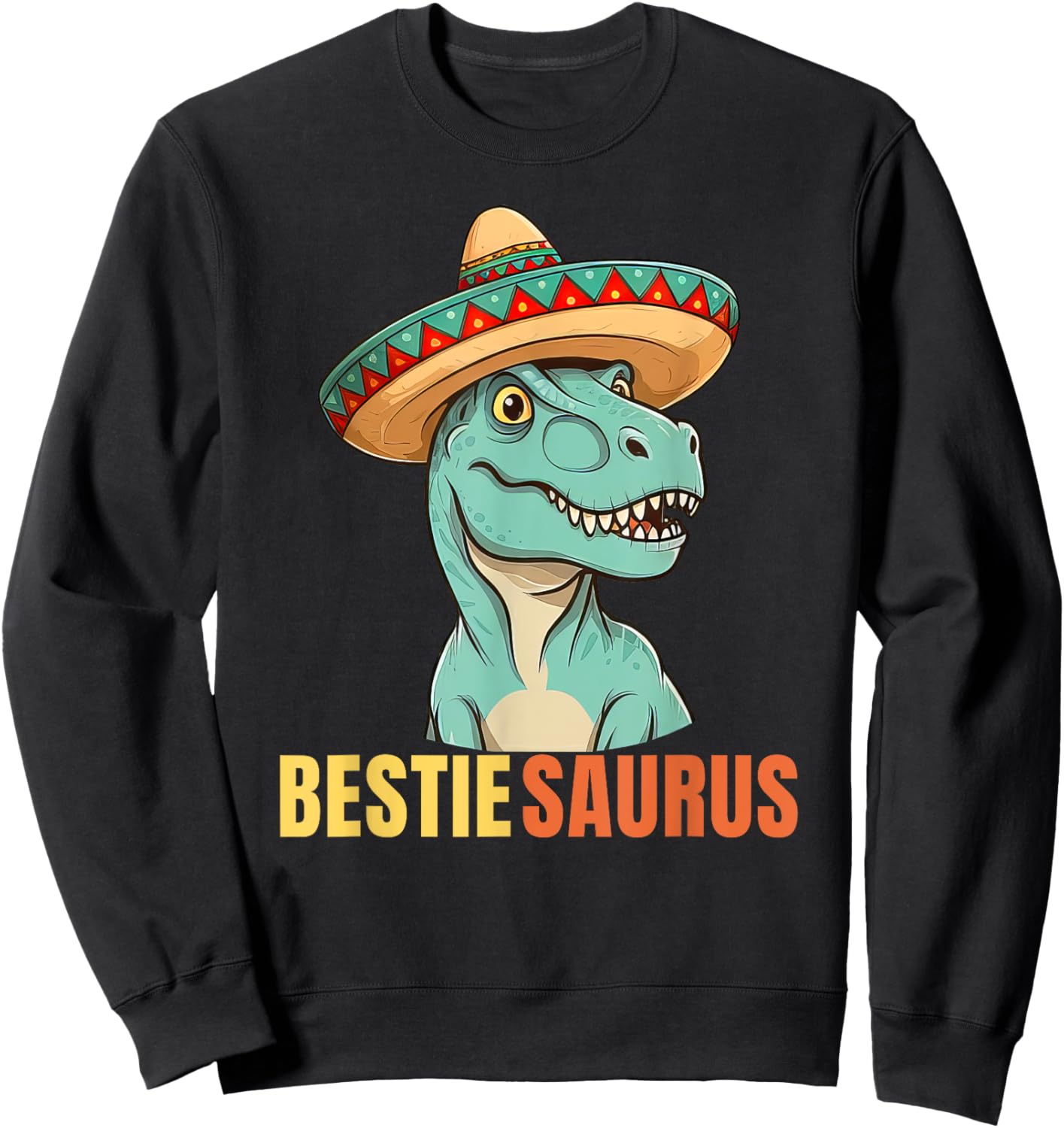 Bestiesaurus Funny Friend Saurus Matching BFF Dinosaur T Rex Sweatshirt - Sweatshirt | Black