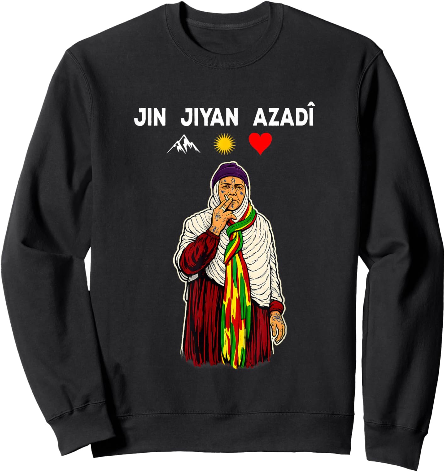 Jin Jiyan Azadî, Kurdistan Nowruz, Rojava, ich Liebe Kurdistan Sweatshirt - Sweatshirt | Black