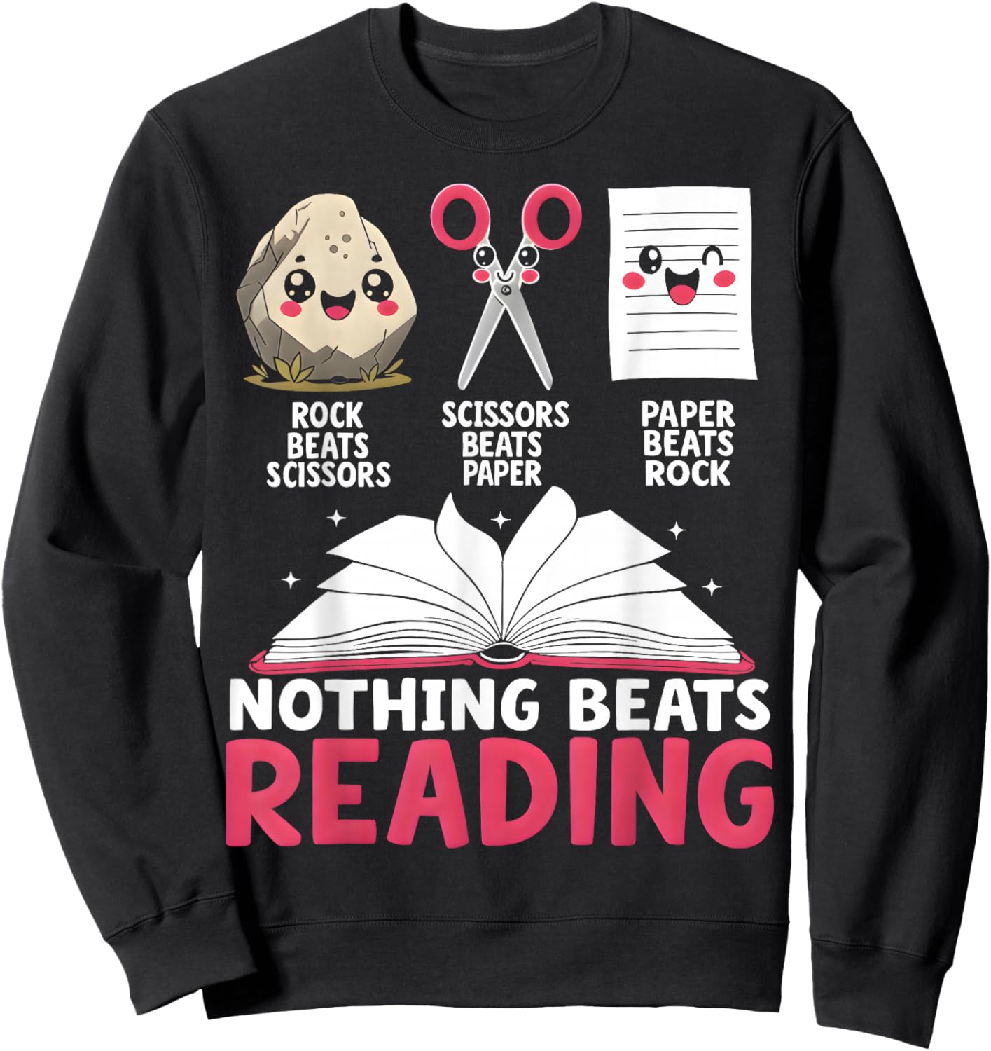 Nothing Beats Reading Rock Paper Scissors Library Book Lover Sweatshirt - Sweatshirt | Black