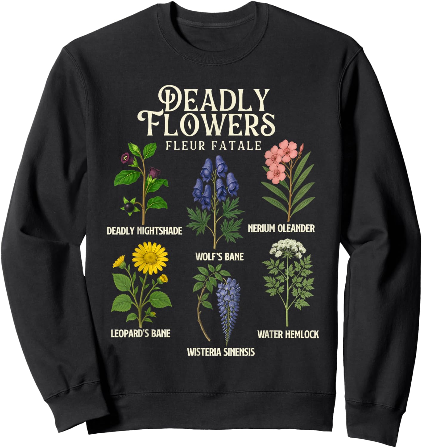 Deadly Flowers - Spooky Halloween Plant Lover Gardening Sweatshirt - Sweatshirt | Black