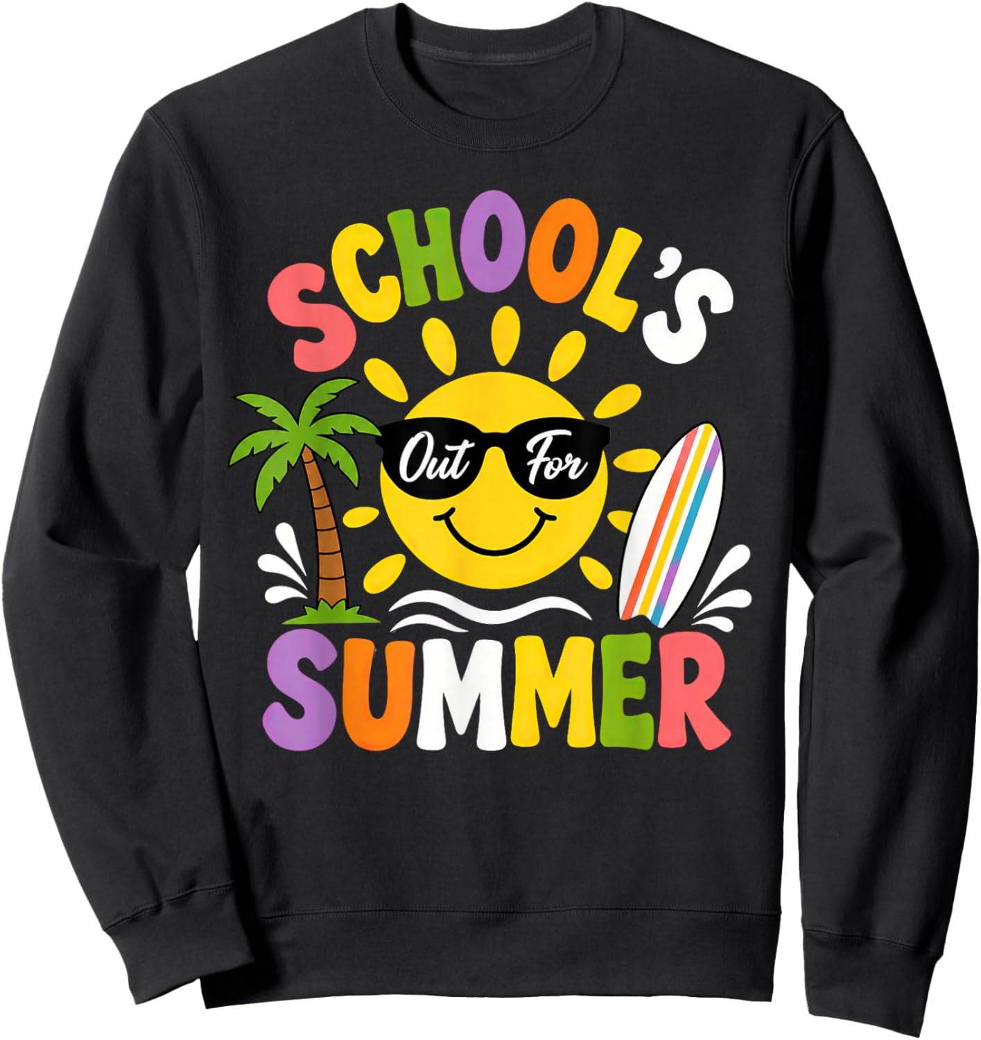 Last Day of School Graduation Groovy Schools Out for Summer Sweatshirt - Sweatshirt | Black