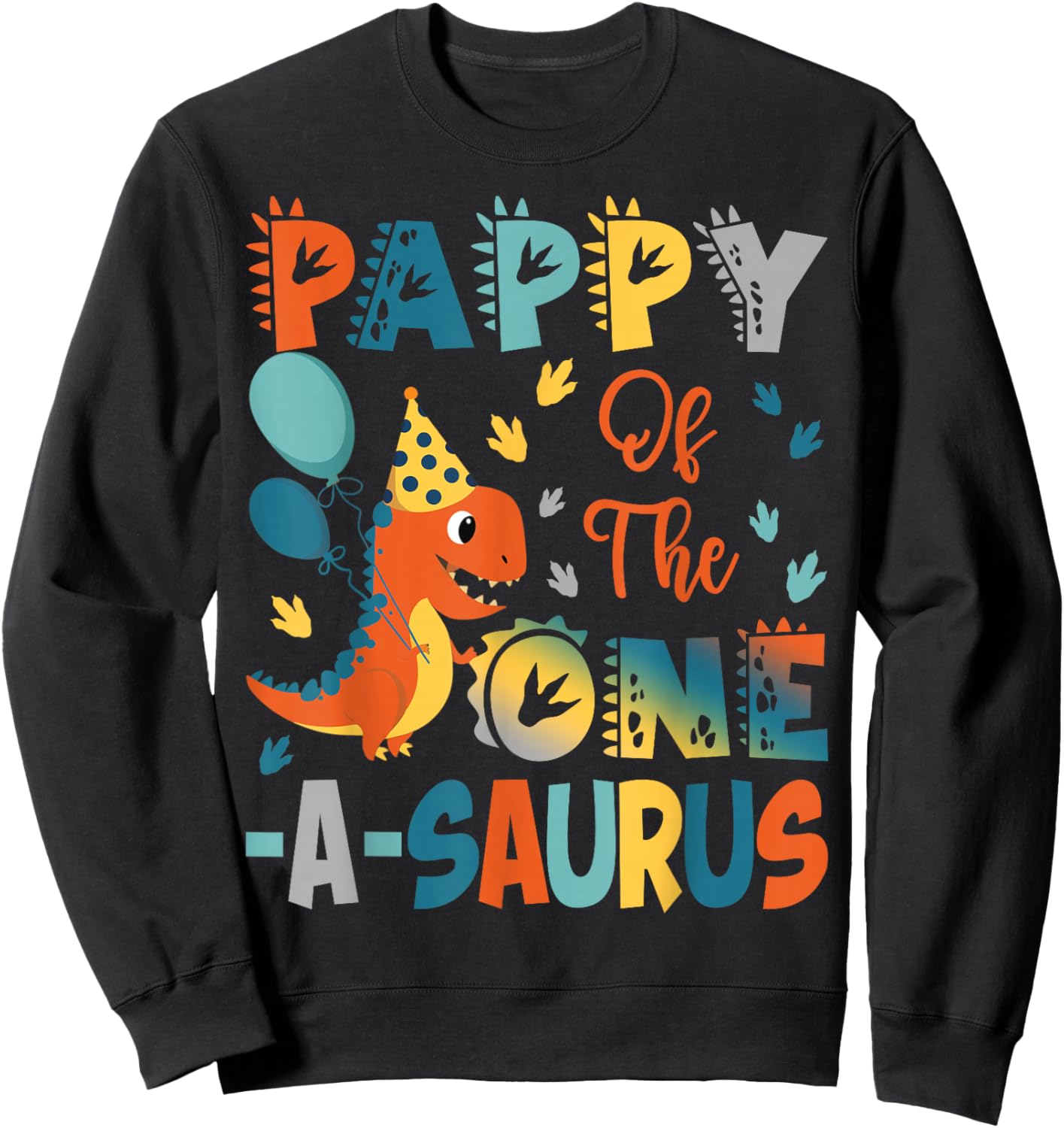 Pappy Of The One-A-Saurus 2Nd Birthday Dinosaur Party Sweatshirt - Sweatshirt | Black