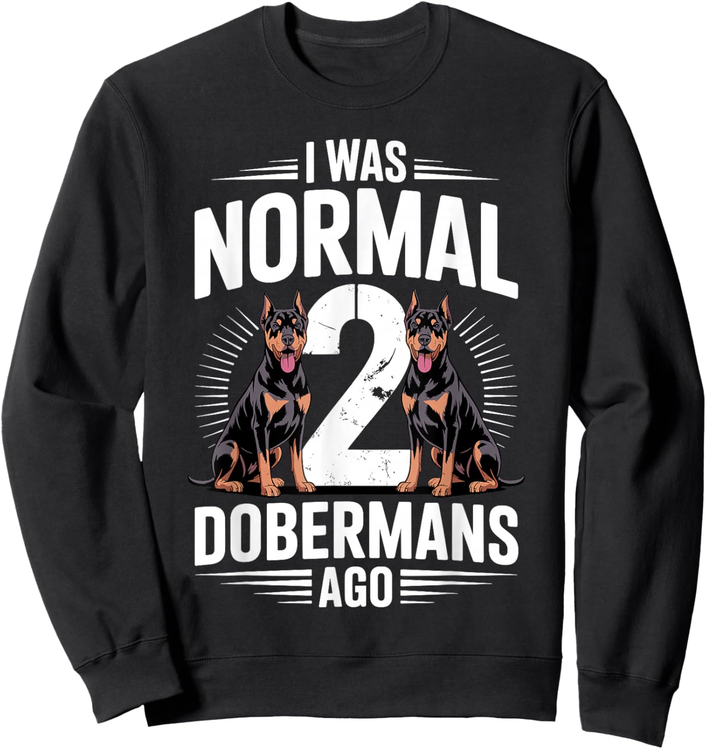 Funny Doberman Art Women Kids Doberman Pinscher Sweatshirt - Sweatshirt | Black