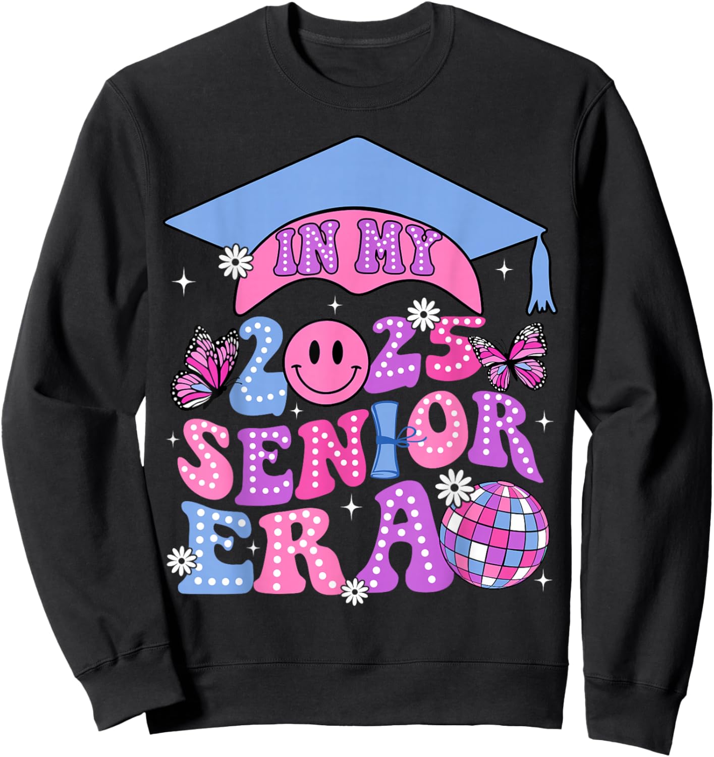 Groovy In My Senior Era Class Of 2025 Graduate Senior Sweatshirt - Sweatshirt | Black