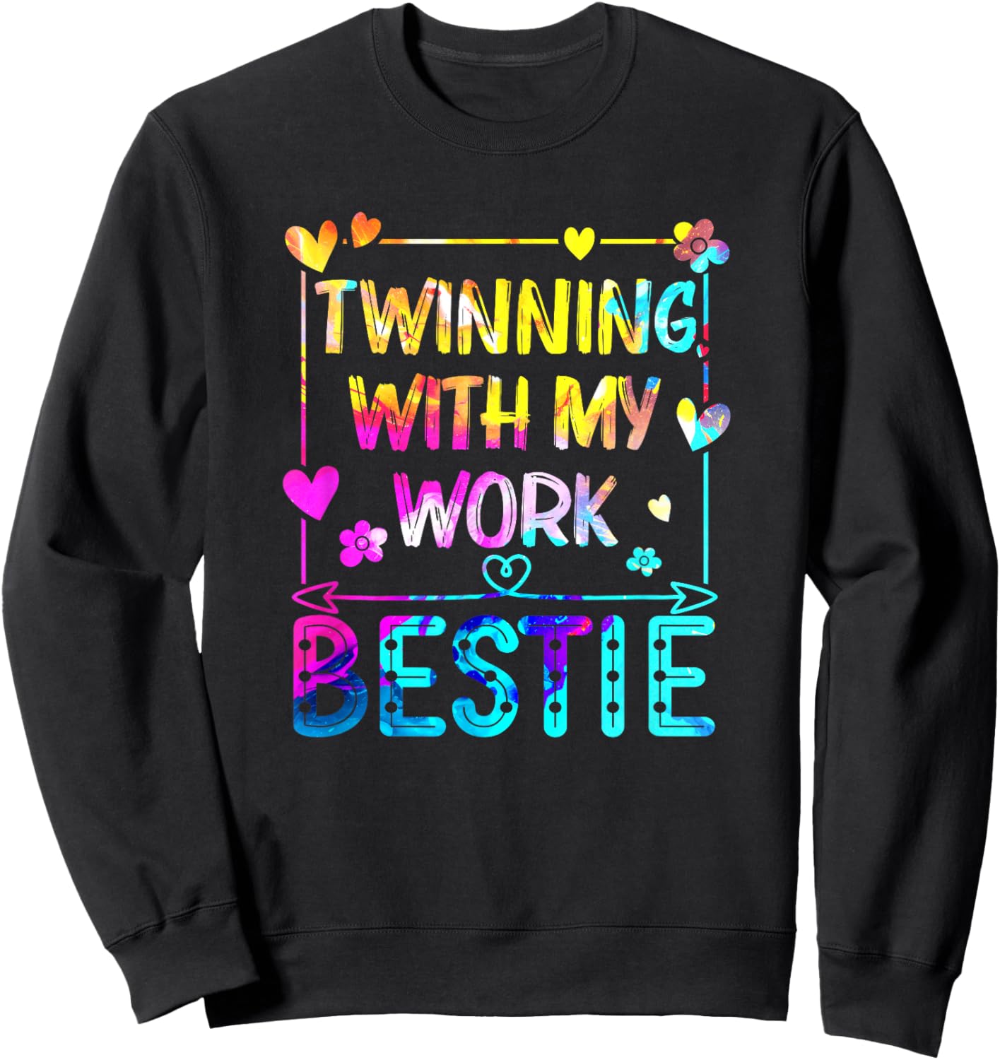 Twinning With My Work Bestie Best Friend Twin Day Week Sweatshirt - Sweatshirt | Black