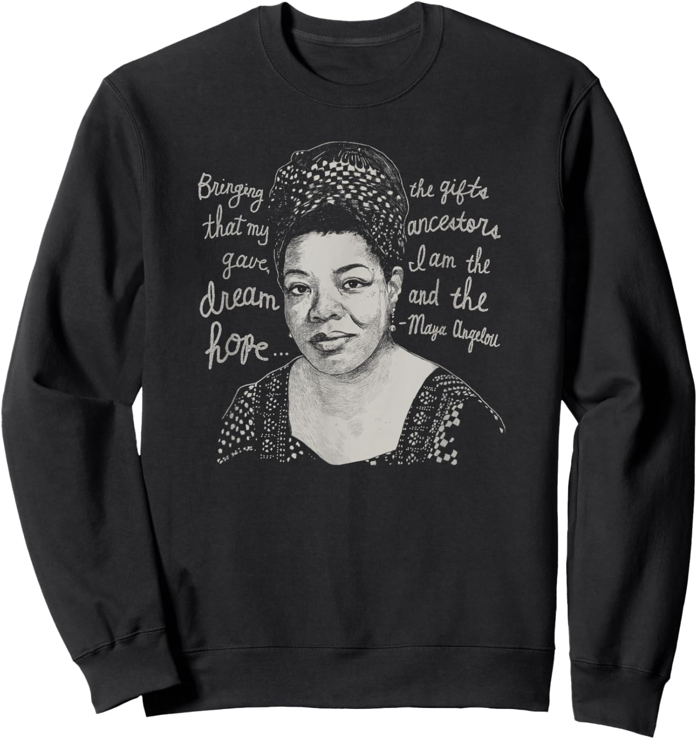 Trendy Black History Maya Angelou Quote Sweatshirt - Sweatshirt | Black