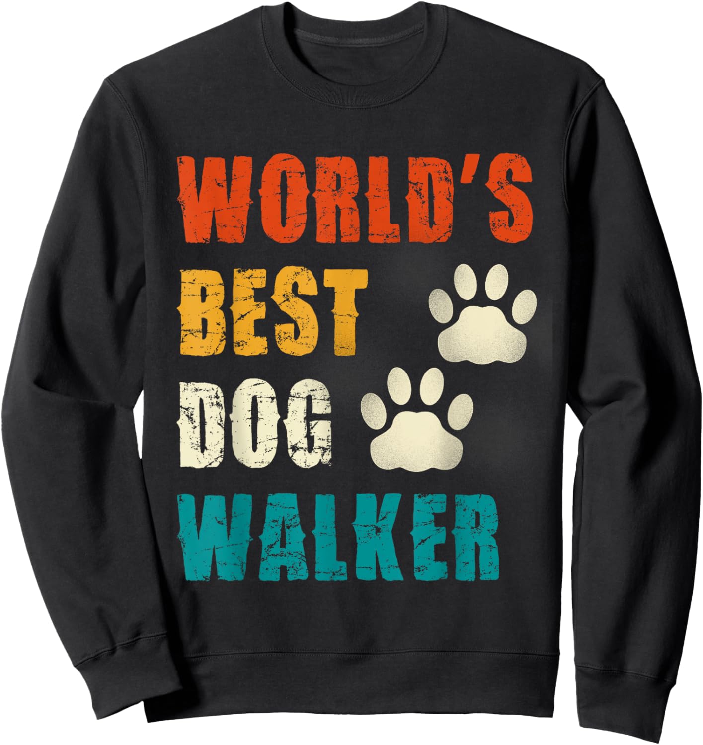 World's Best Dog Walker Paw Heart Pet Men Women Girls Kids Sweatshirt - Sweatshirt | Black