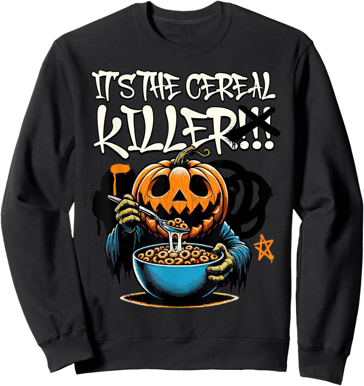 It's The Cereal Killer Funny Pumpkin Monster Halloween Funny Sweatshirt - Sweatshirt | Black