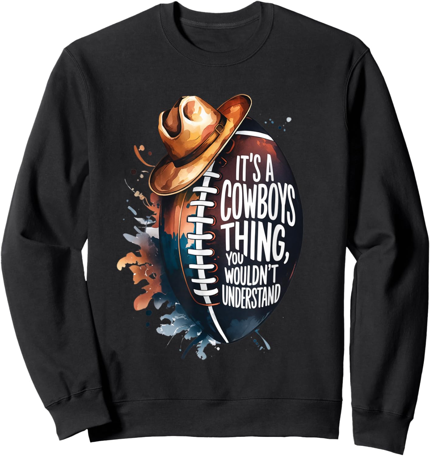 It's A Cowboy Thing You Wouldn't Understand Men Texas Pride Sweatshirt - Sweatshirt | Black