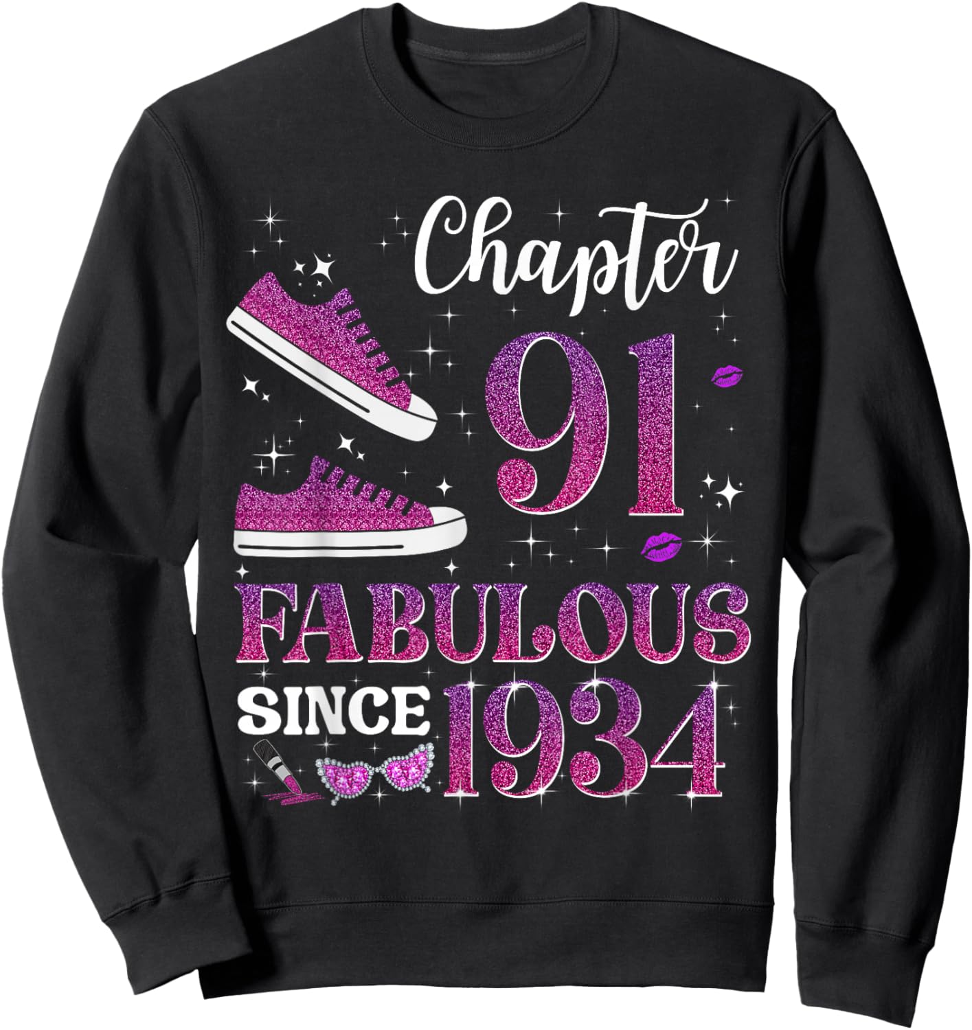 Chapter 91 Fabulous Since 1934 91st Birthday Girl Lady Sweatshirt - Sweatshirt | Black