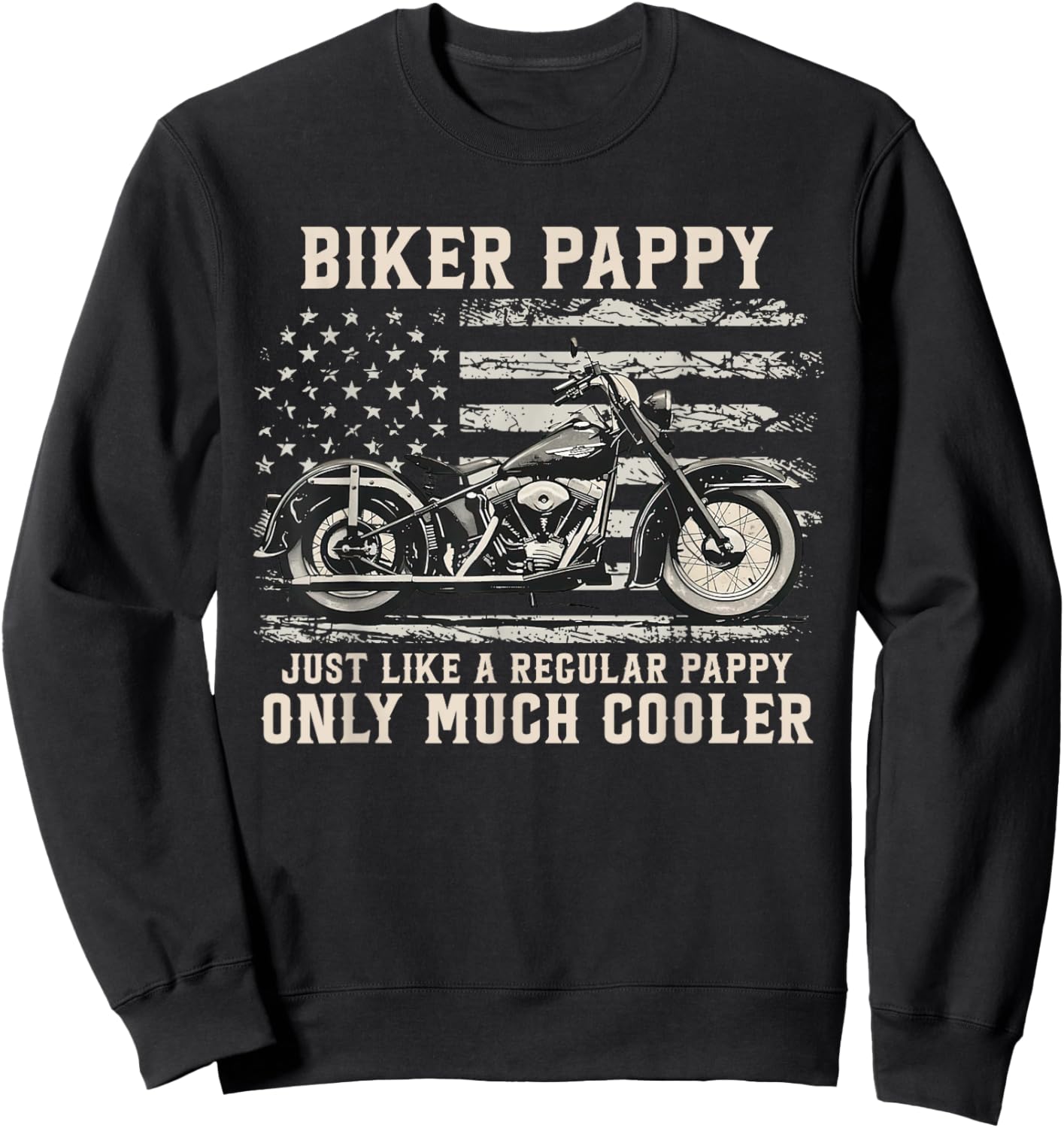 Biker Pappy Like A Normal Pappy Only Much Cooler Sweatshirt - Sweatshirt | Black