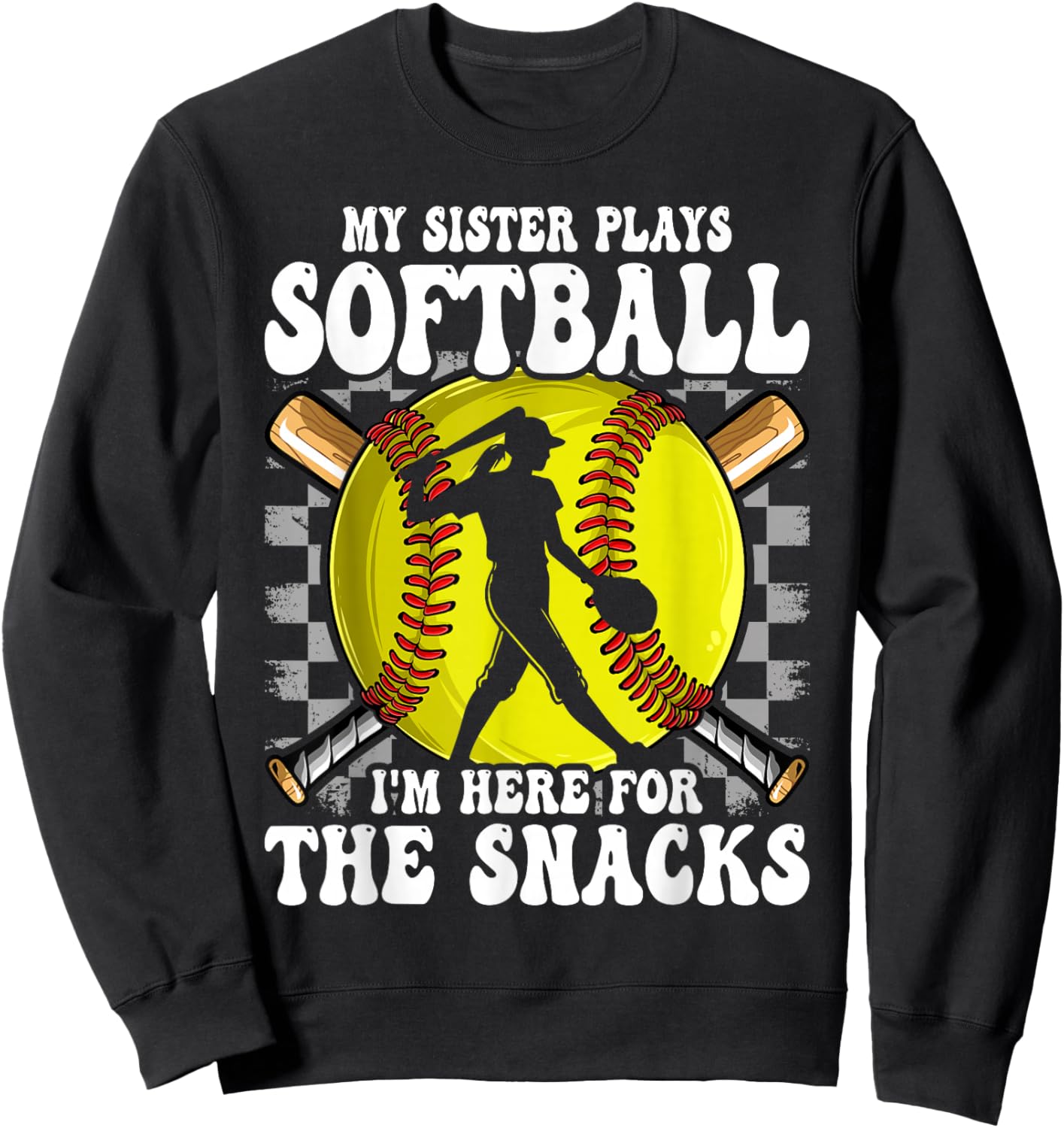 My Sister Plays Softball I'm Here for The Snacks Brother Kid Sweatshirt - Sweatshirt | Black