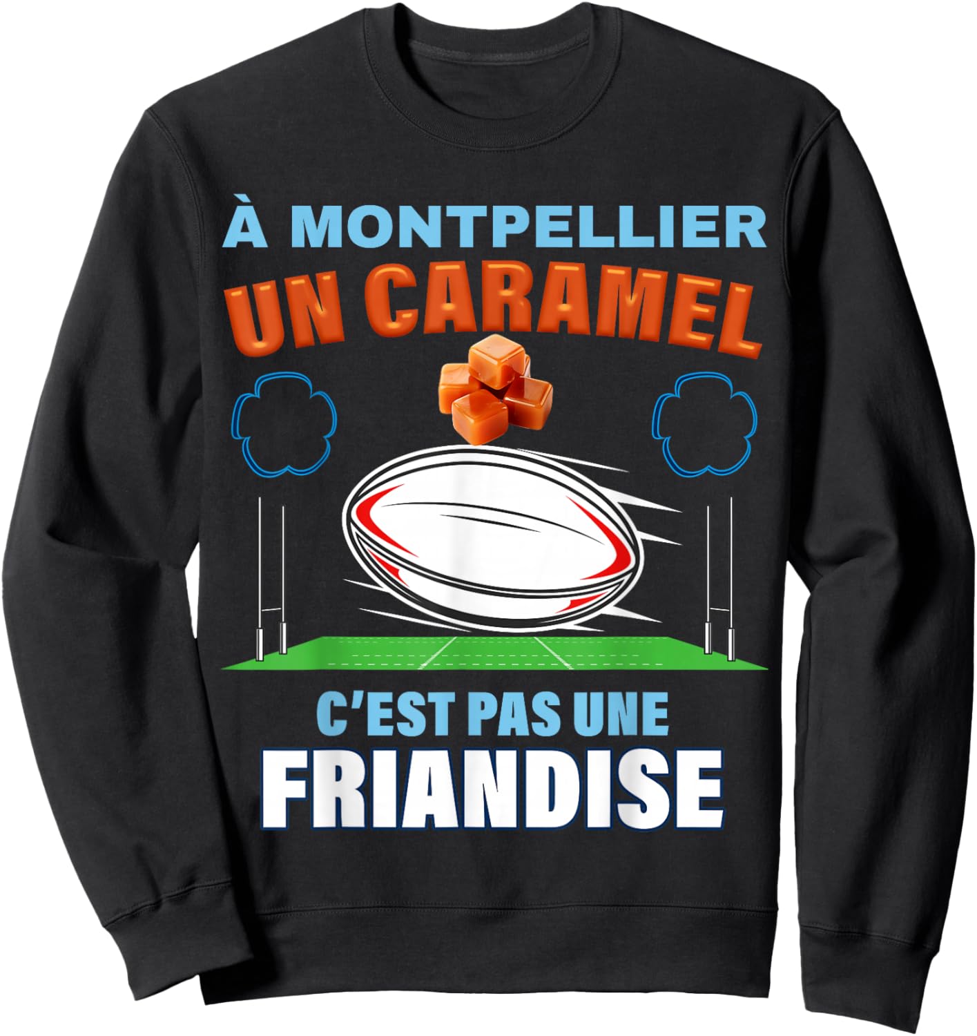 Montpellier Caramel Rugby Humour MHR Men Women Child Sweatshirt - Sweatshirt | Black