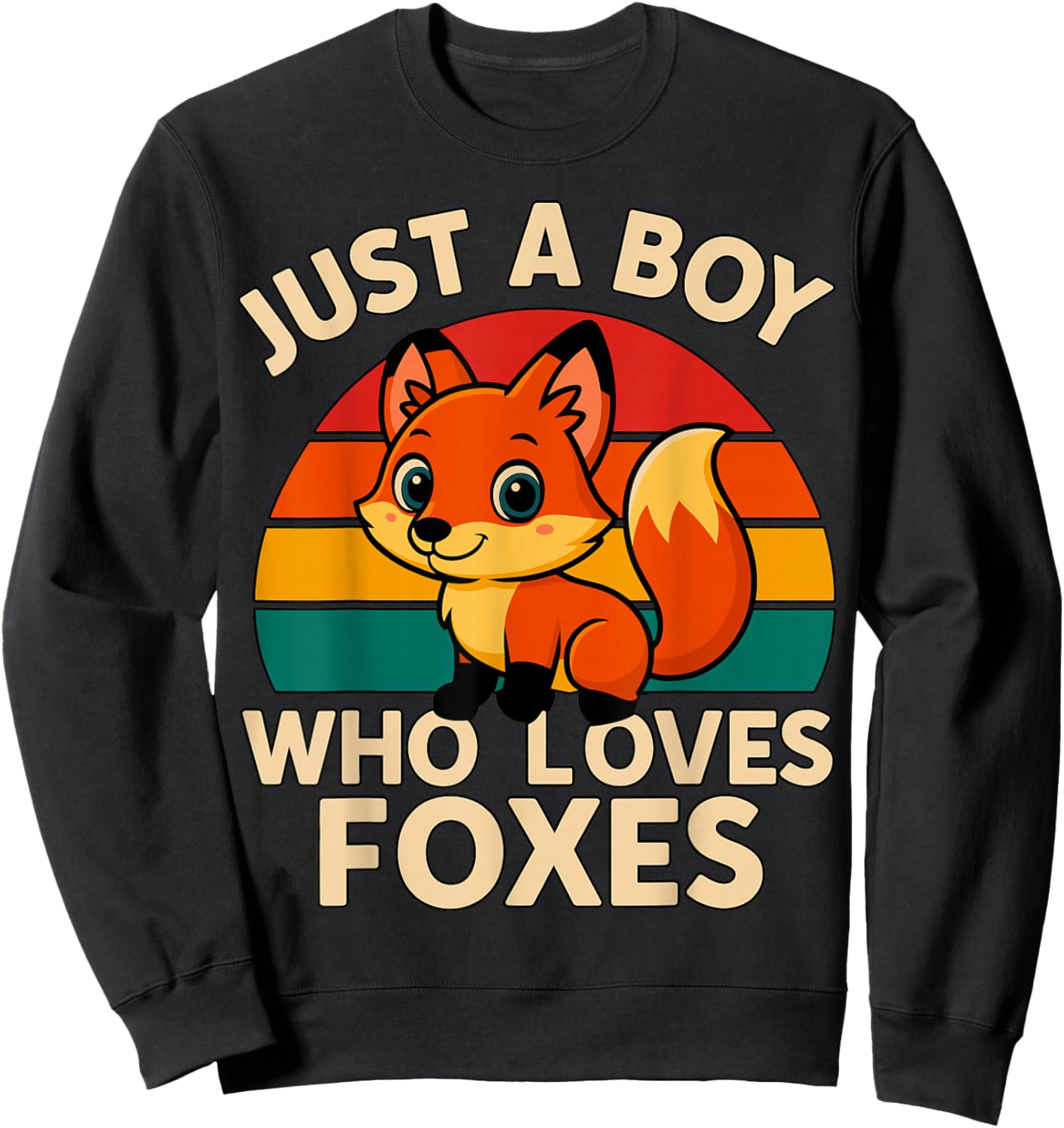 Just a Boy who Loves Foxes Sweatshirt - Sweatshirt | Black