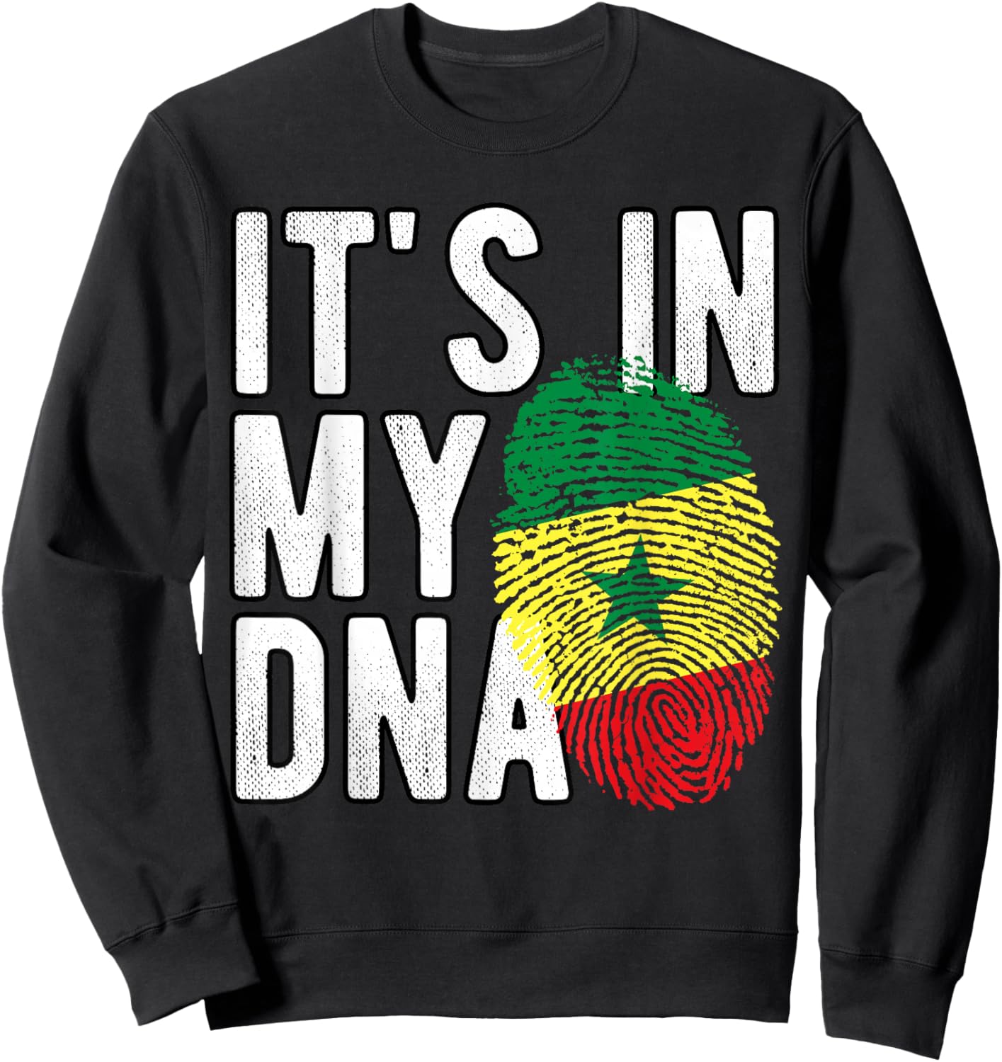It's in My DNA Senegalese National Flag Senegal Heritage Sweatshirt - Sweatshirt | Black
