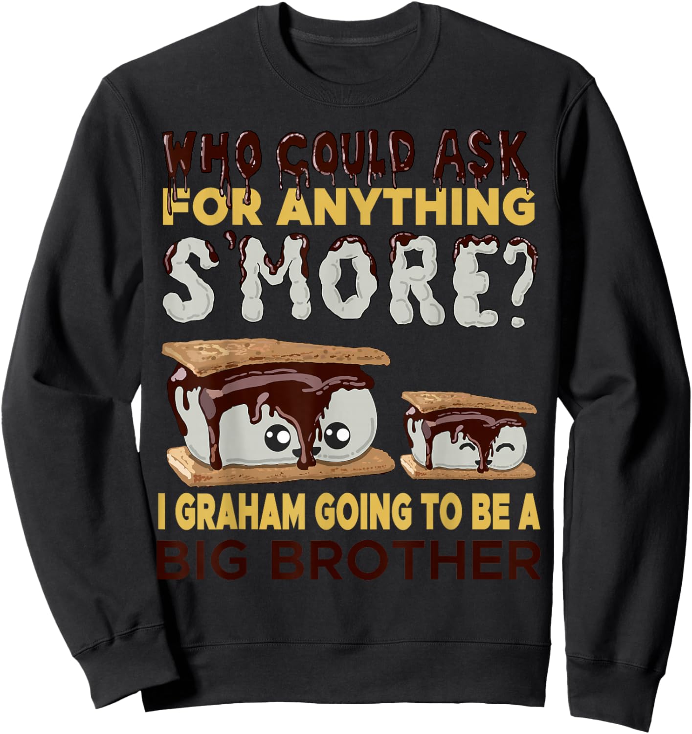 Smores Big Brother Pregnancy Announcement Funny Baby Reveal Sweatshirt - Sweatshirt | Black