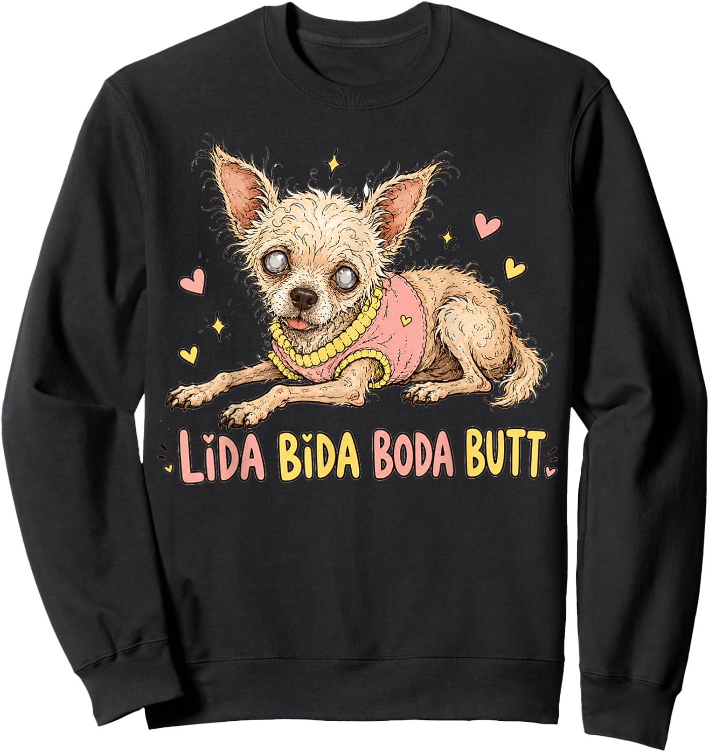 LIDA Bida Boda Butt Old Dog Debra Chihuahua Sweatshirt - Sweatshirt | Black