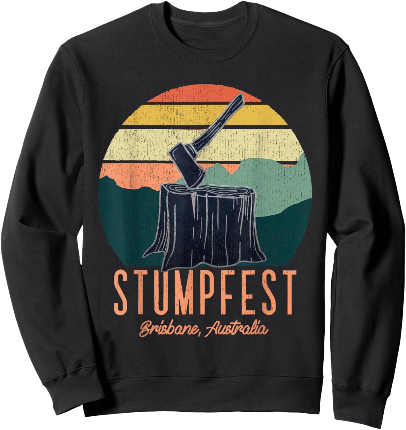 Vintage Funny Stumpfest 2024 Brisbane Get Sweaty Sweatshirt - Sweatshirt | Black