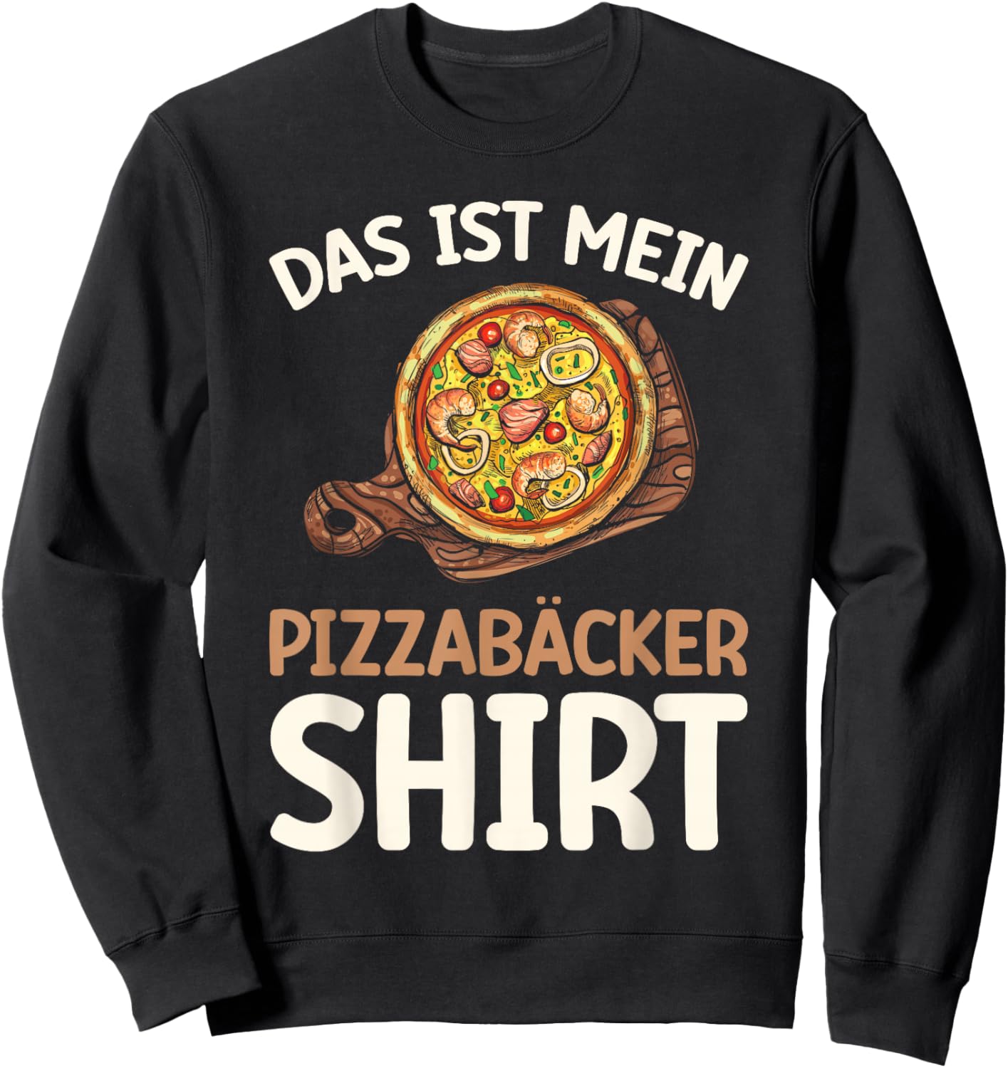 Pizza Sprüche Pizzabäcker Sweatshirt - Sweatshirt | Black