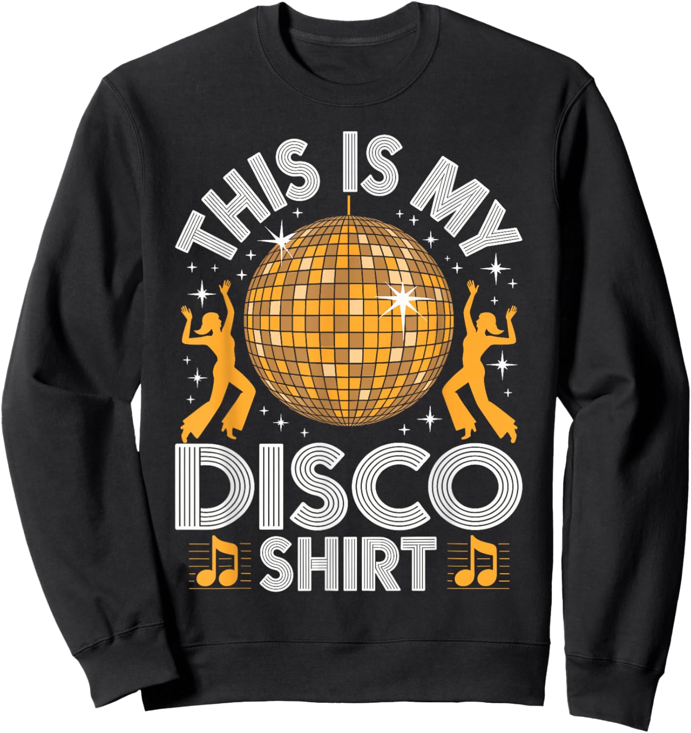 Disco Outfit Men Women; 70s & 80s Costume | This is My Disco Sweatshirt - Sweatshirt | Black