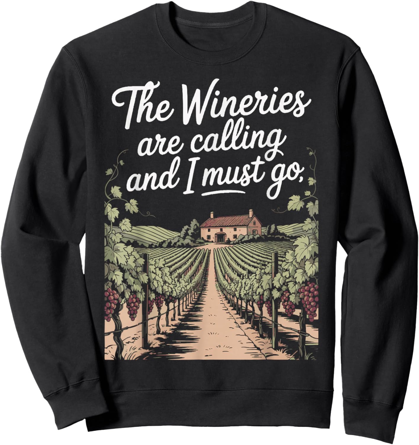 Funny Winery Wine Tasting Drinking Wine Lover Sommelier Sweatshirt - Sweatshirt | Black