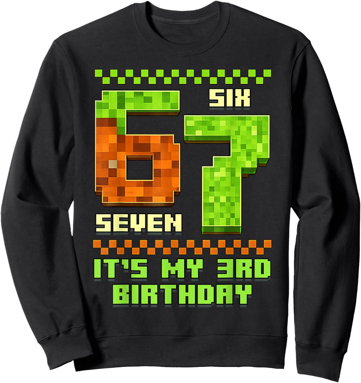 Gamer 3 Years Birthday Boy 67 3rd Bday Six Seven 6 7 Boy Sweatshirt - Sweatshirt | Black