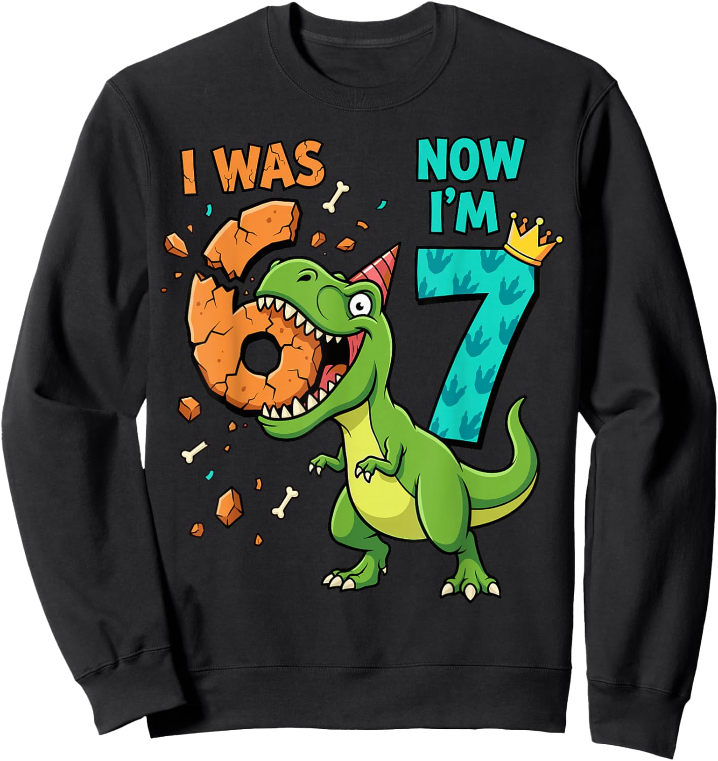 I was 6 Now I'm 7 T-Rex 7th Birthday 6 7 Birthday Boys Sweatshirt - Sweatshirt | Black
