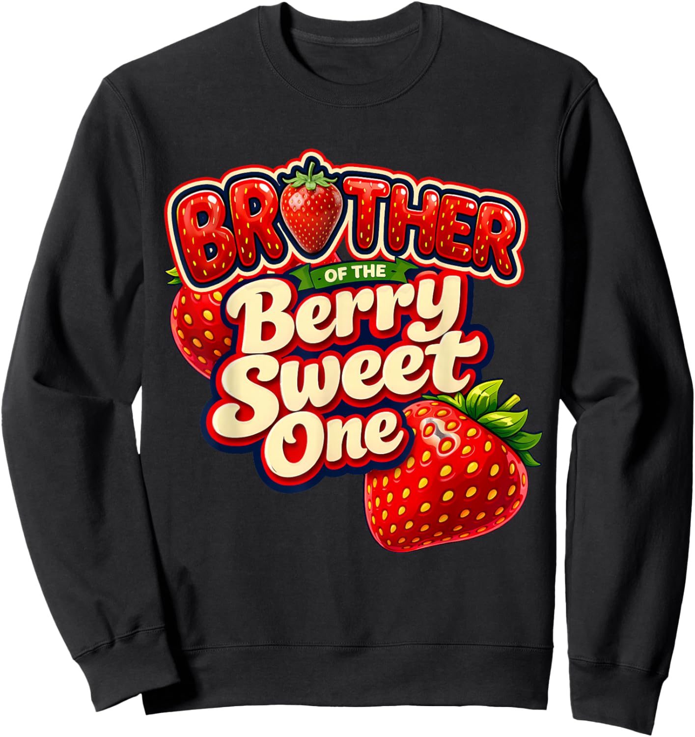 Bro Brother of The Berry Sweet One Retro First Birthday Sweatshirt - Sweatshirt | Black