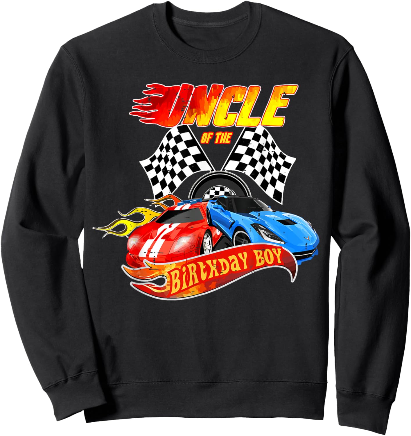 Uncle Of The Birthday Boy Race Car Birthday Party Racing Sweatshirt - Sweatshirt | Black