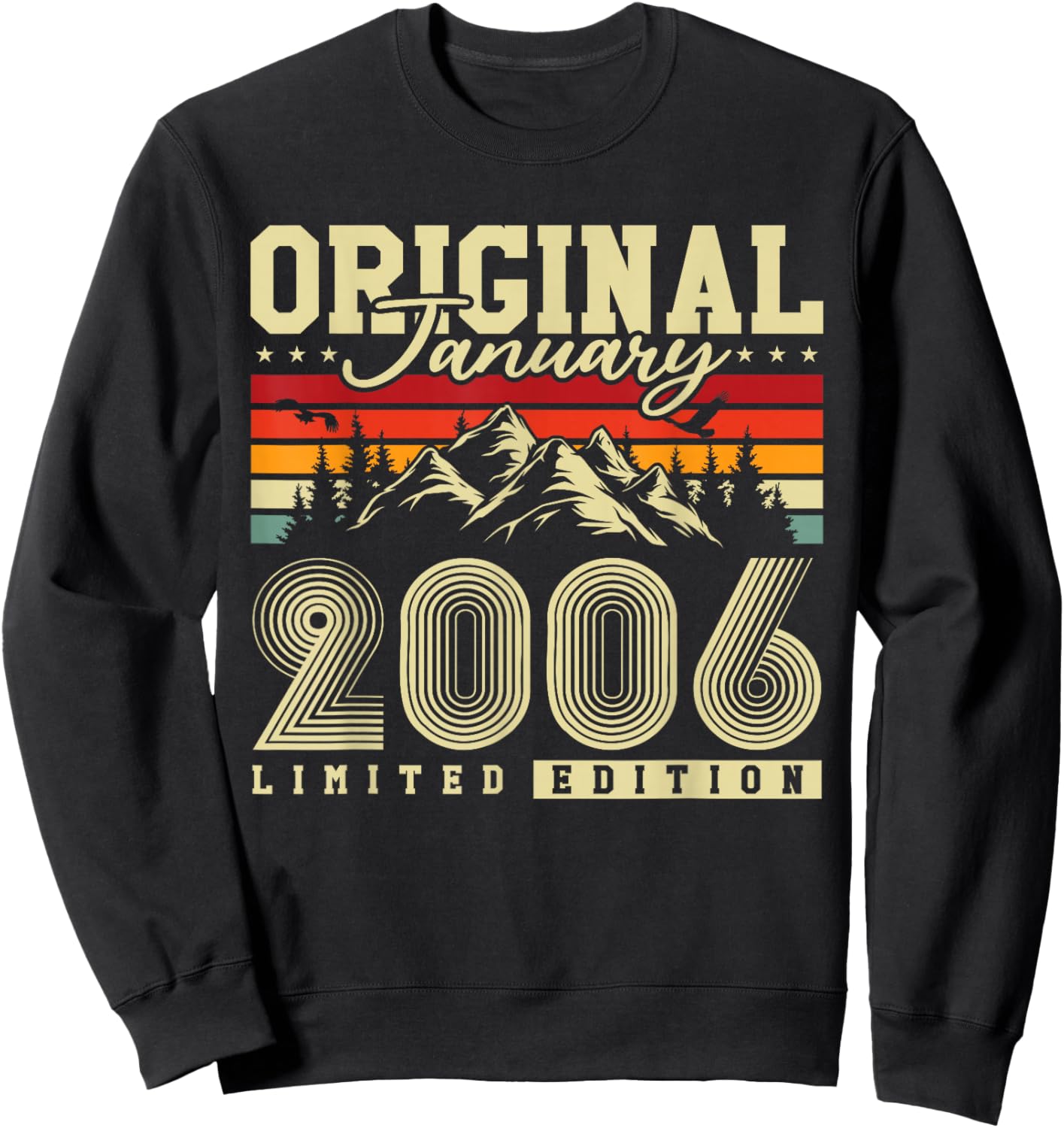 Original January 2006 Birthday Gift 20 Years Vintage Sweatshirt - Sweatshirt | Black