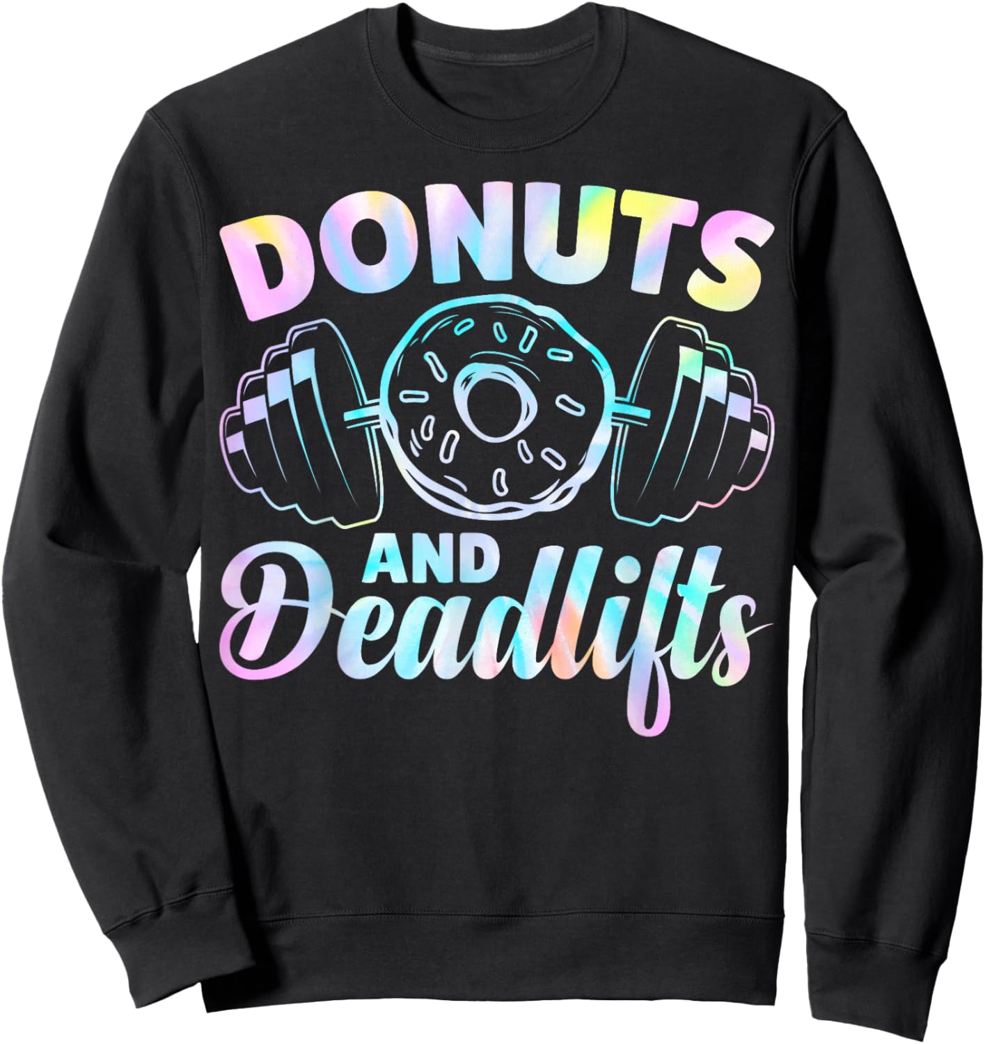 Donuts and Deadlifts Sweatshirt - Sweatshirt | Black