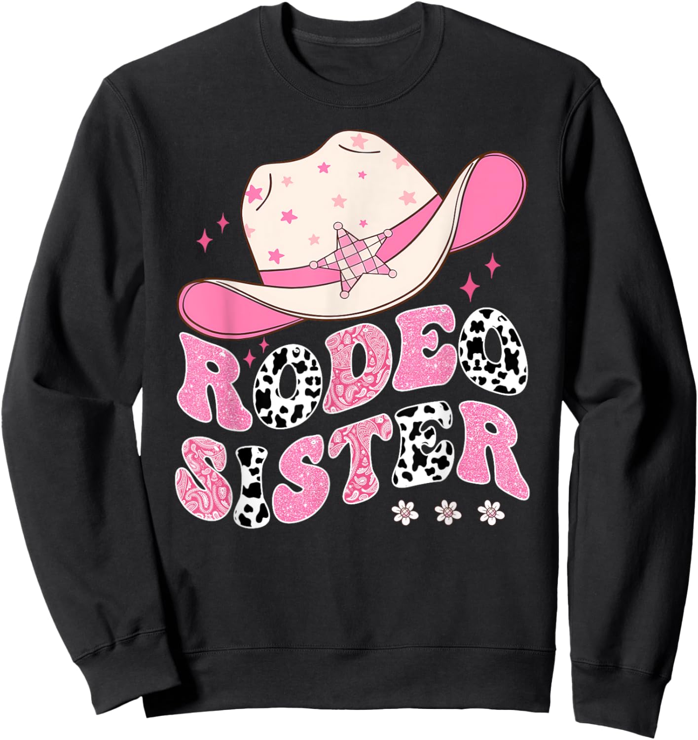 Rodeo Sister Pink CowGirl 1St Birthday Family Matching Sweatshirt - Sweatshirt | Black