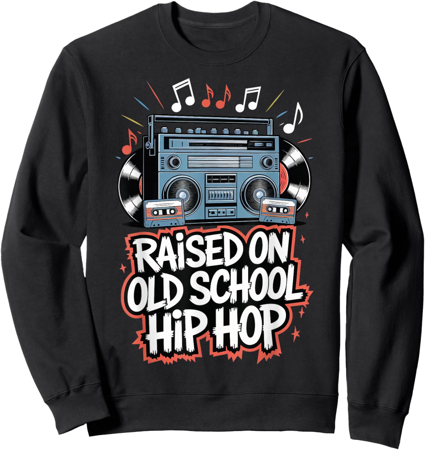 Raised On Old School Hip Hop Sweatshirt - Sweatshirt | Black