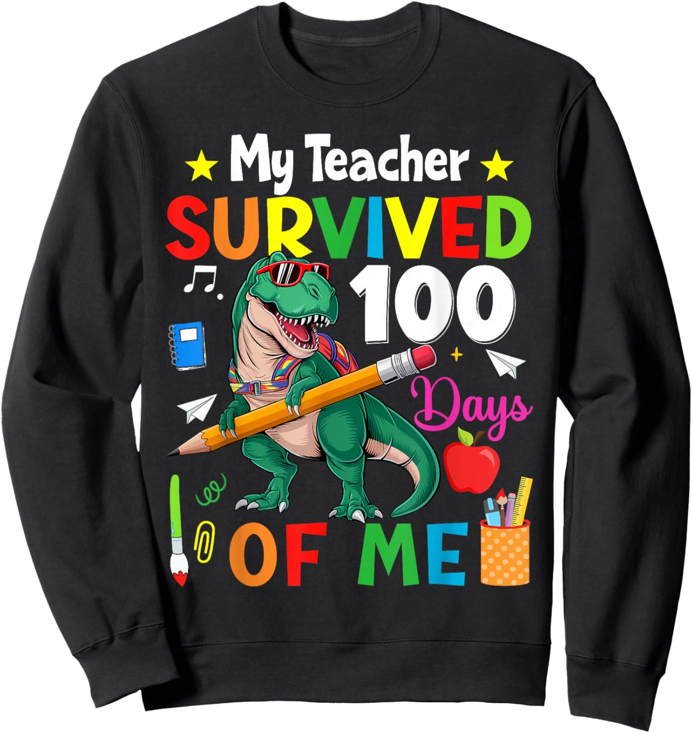 100th Day Of School My Teacher Survived 100 Days Of Me Boys Sweatshirt - Sweatshirt | Black