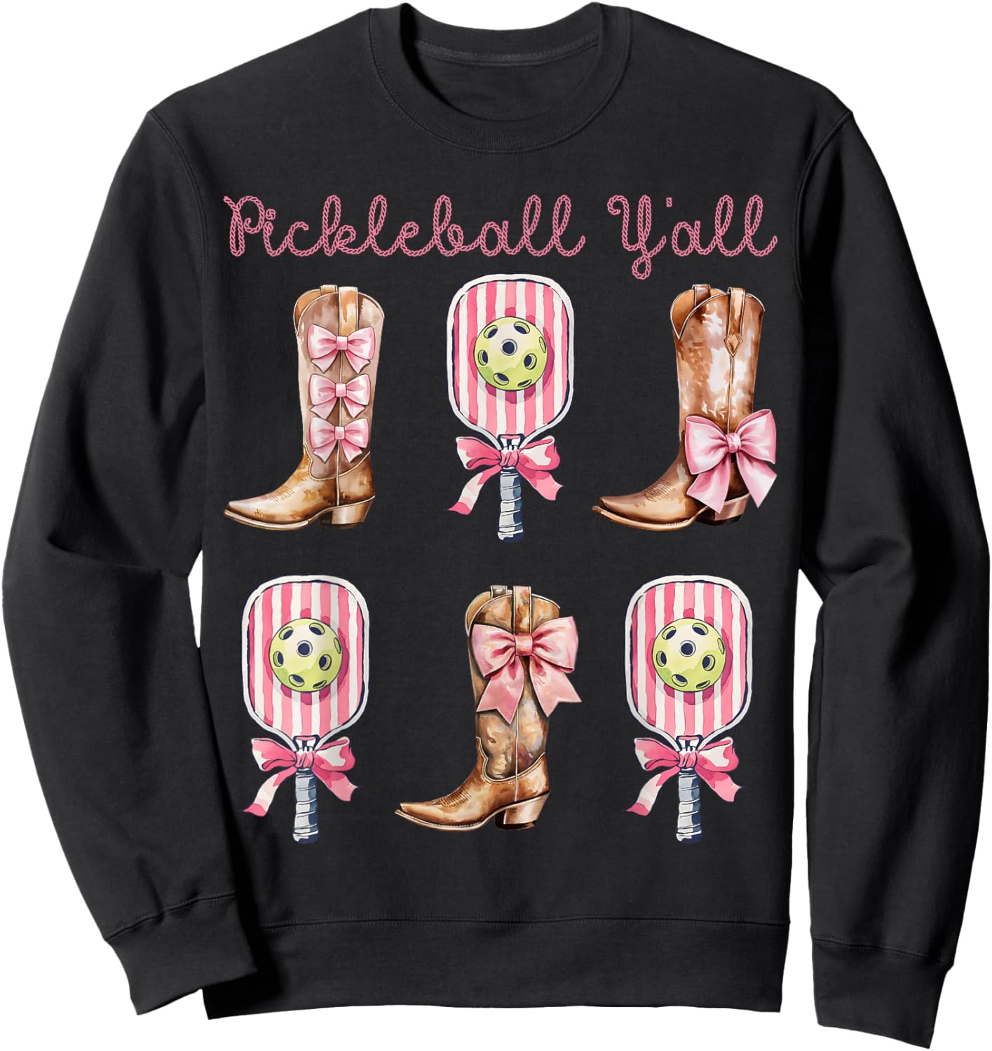Pickleball Y'all Western Boots and Paddle Funny Pickleball Sweatshirt - Sweatshirt | Black